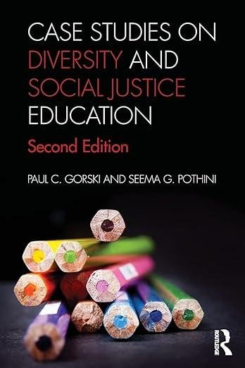 Case Studies on Diversity and Social Justice Educa